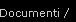 Documenti